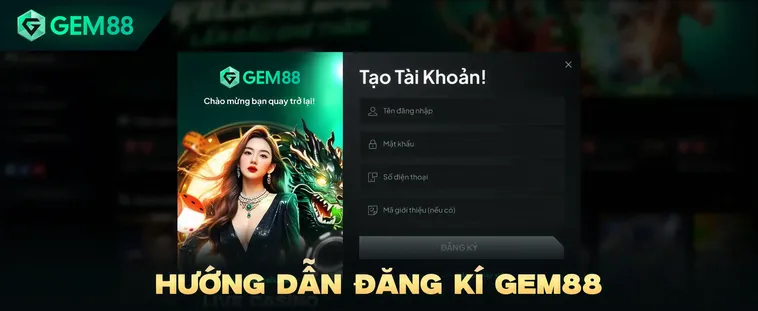 Đăng Ký Gem88 Cách Kích Hoạt Tài Khoản Game An Toàn Nhận Ngàn Quà Khủng