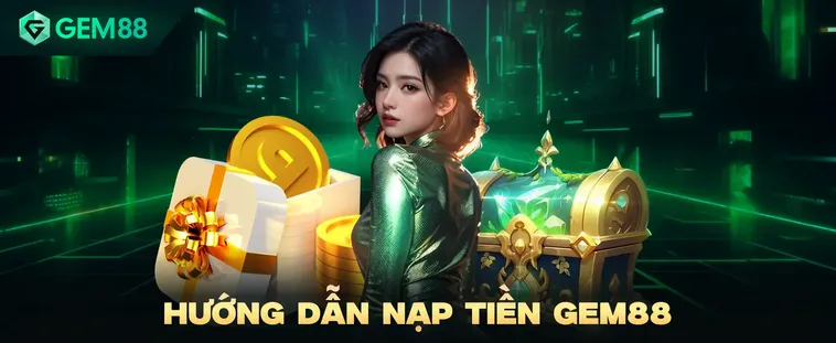 Nạp Tiền Gem88 Hướng Dẫn Cách Cấp Vốn Ví Game Siêu Tốc Cho Anh Em Vào Bờ